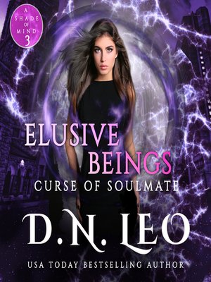 cover image of Elusive beings--Curse of Soulmate--Book 3